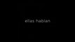 ELLAS HABLAN (2022) Trailer - SPANISH