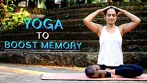 Increase Your Memory Power With Yoga | 4 Yoga Poses To Boost Memory | YogFit