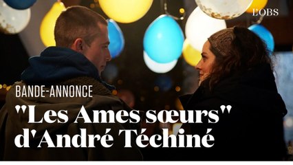 Découvrez la bande-annonce des "Âmes sœurs" d'André Téchiné