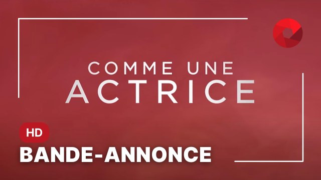 COMME UNE ACTRICE de Sébastien Bailly avec Julie Gayet, Benjamin Biolay, Agathe Bonitzer : bande-annonce [HD]
