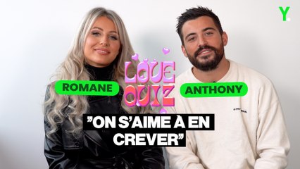 Anthony et Romane testent leur couple dans notre Love Quiz