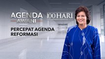 Agenda AWANI: Percepat Agenda Reformasi