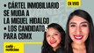 #EnVivo #CaféYNoticias | Cártel Inmobiliario se muda a la Miguel Hidalgo | Los candidatos para CdMx