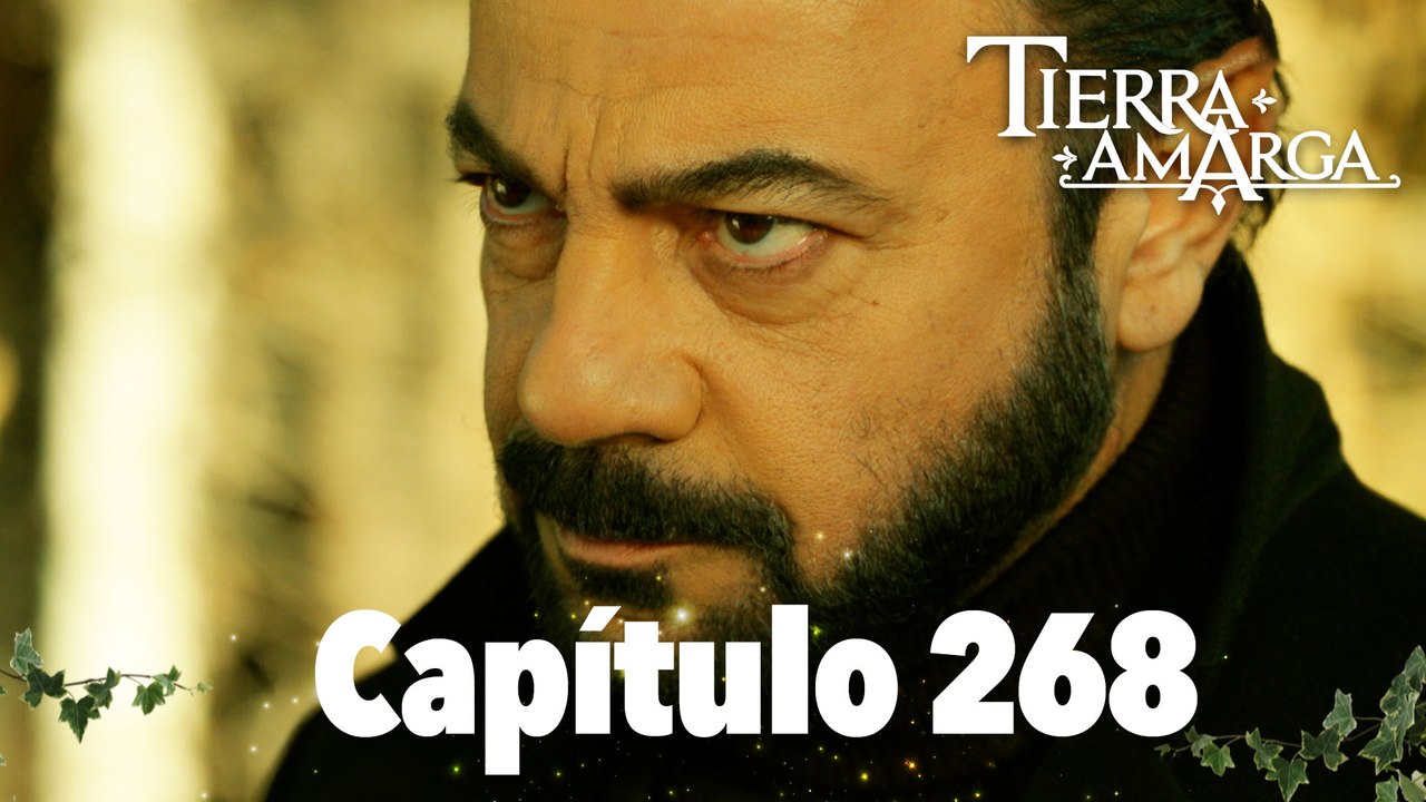 Tierra Amarga - Capítulo 268