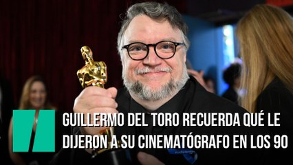 Guillermo del Toro recuerda qué le dijeron a su cinematógrafo en los 90