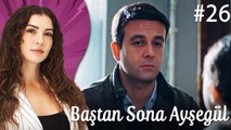 Çocukluk - Baştan Sona Ayşegül _ Polyanna (Part 26)