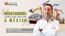 Nearshoring cambiará rostro a México en los próximos 20 años: ABM