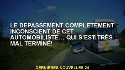Le dépassement complètement inconscient de cet automobiliste ... qui a terminé très mal!
