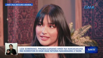 Liza Soberano, pinabulaanang hindi na nakakakuha ng komisyon si Ogie Diaz nitong nakaraang 2 taon | Saksi