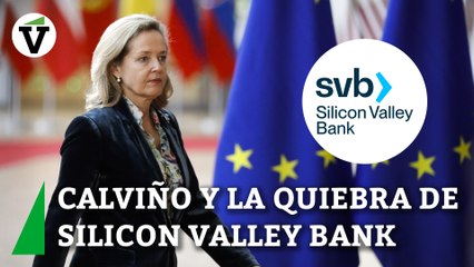 Silicon Valley Bank: Calviño dice que no le consta que haya bancos españoles expuestos