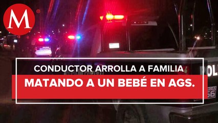 Muere bebe de 8 meses tras ser arrollado en Aguascalientes