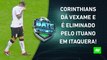ELIMINADO! Corinthians DÁ VEXAME, CAI pro Ituano e ESTÁ FORA do Paulistão! | BATE PRONTO – 13/03/23