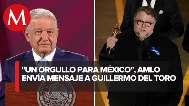 AMLO felicita a Guillermo del Toro por Oscar a Mejor Película Animada: un orgullo para México