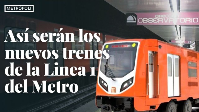 Así serán los nuevos trenes para la Linea 1 del Metro