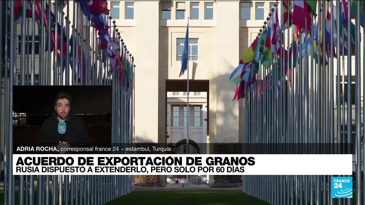 Informe desde Estambul: Rusia renovaría acuerdo de exportación de granos con Ucrania