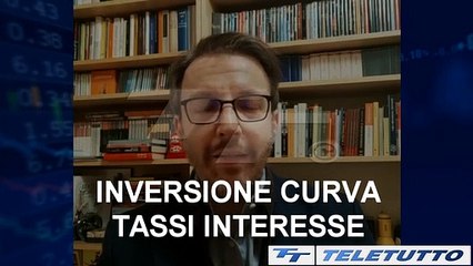 Video News - SE I TASSI DI INTERESSE INVERTONO LA CURVA