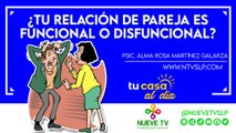 ¿Tu relación de pareja es funcional o disfuncional?