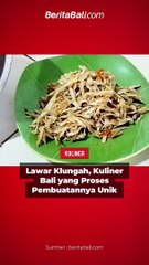 Lawar Klungah, Kuliner Bali yang Proses Pembuatannya Unik