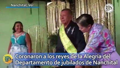Coronaron a los reyes de la Alegría del Departamento de jubilados de Nanchital
