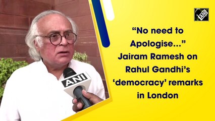 'No need to Apologise', says Jairam Ramesh on Rahul Gandhi’s ‘democracy’ remarks in London