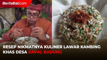 Resep Nikmatnya Kuliner Lawar Kambing Khas Desa Kapal Badung