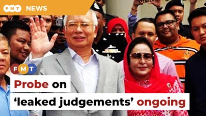 Probe on Najib, Rosmah’s ‘leaked judgements’ ongoing