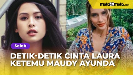 Detik-Detik Cinta Laura Ketemu Maudy Ayunda, Cara Ngomong Bikin Insecure