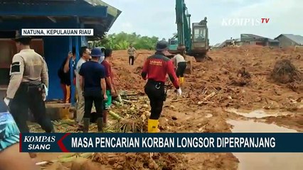 下载视频: 8 Korban Hilang Longsor Natuna Masih Dicari, Tim SAR Gabungan Perpanjang Waktu Pencarian!