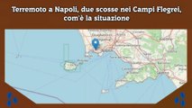 Terremoto a Napoli, due scosse nei Campi Flegrei, com'è la situazione