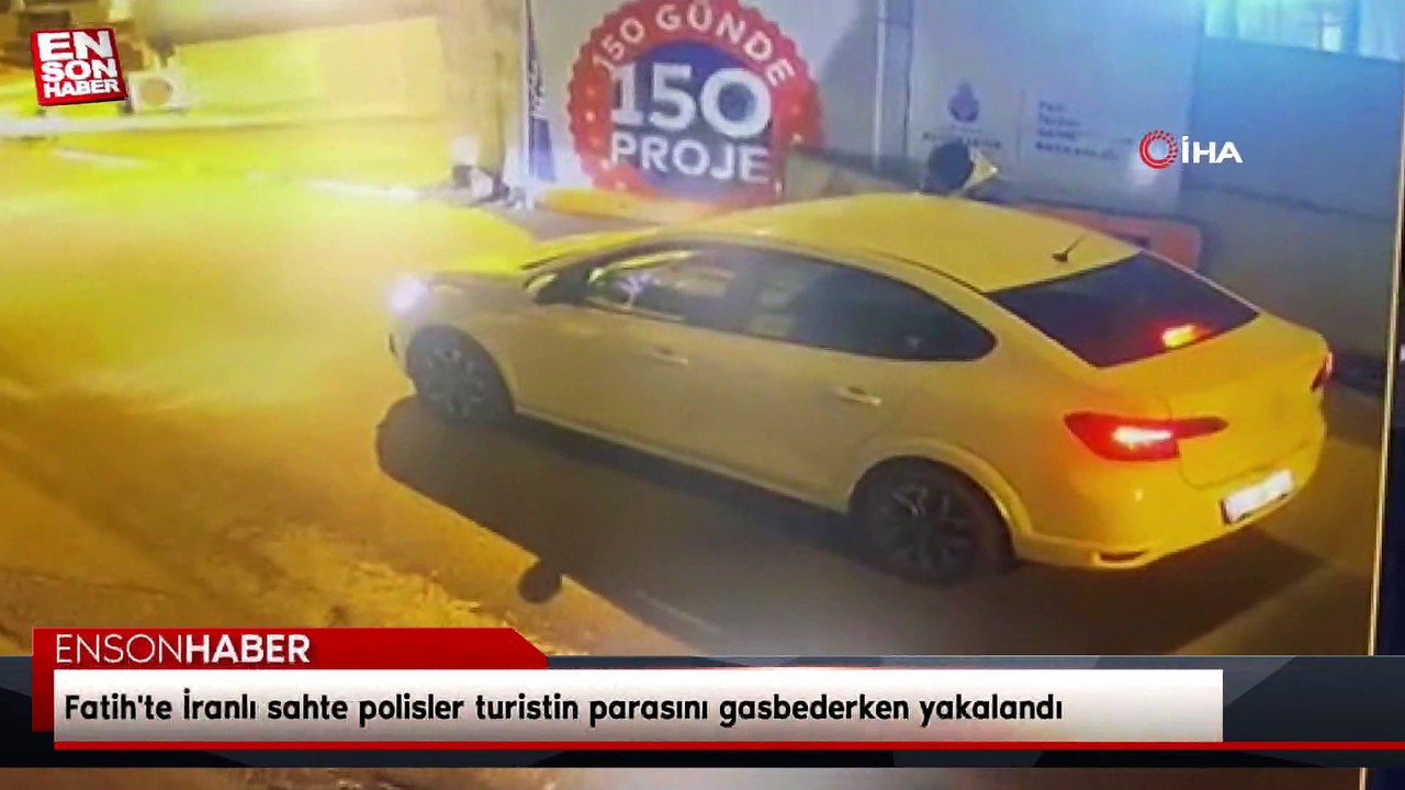 Fatih'te İranlı sahte polisler turistin parasını gasbederken yakalandı