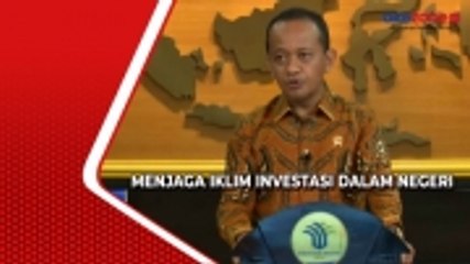 Menjaga Iklim Investasi Dalam Negeri