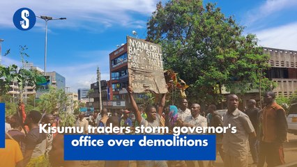 Kisumu traders storm governor's office over demolitions
