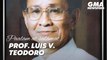 Paalam at salamat, Prof. Luis V. Teodoro | GMA News Feed