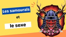 Les samouraï et le sexe