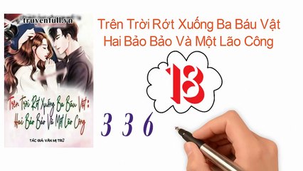 Trên trời rớt xuống ba báu vật hai bảo bảo và một lão công - Phần 18- Chương 336- 340
