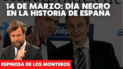 Espinosa de Los Monteros recuerda por qué el 14 de marzo es un 'día negro' en la historia de España