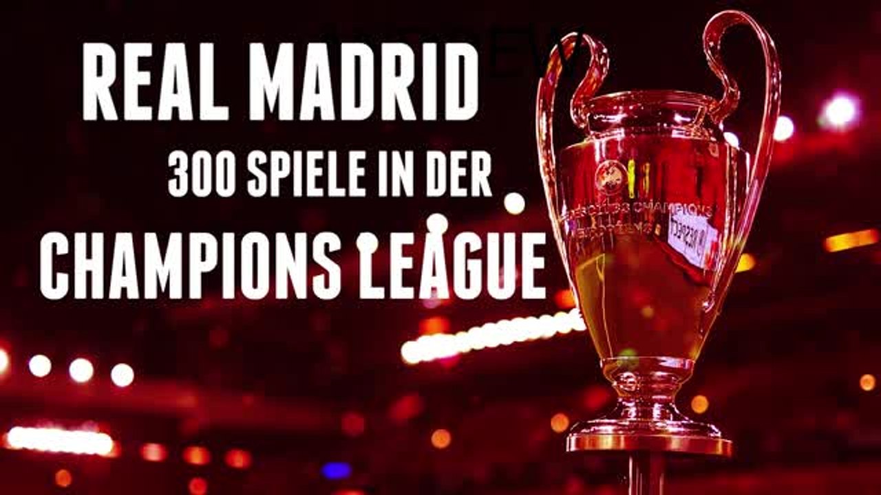 Reals Jubiläum: 300 Spiele in der Champions League