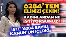 Türkiye'nin Yeni Gündemi 6284 Sayılı Kanun! Çağla Atlı Canlı Yayında Kanun İçeriğini Anlattı