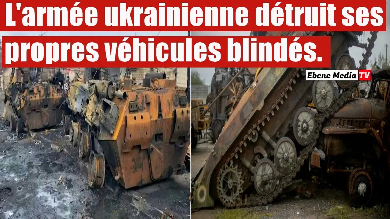 L'armée ukrainienne tire sur ses propres soldats et équipements de guerre.
