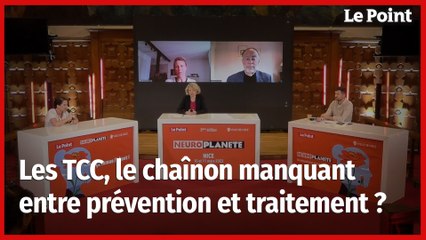 Les TCC, le chaînon manquant entre prévention et traitement ? Neuroplanète 2023