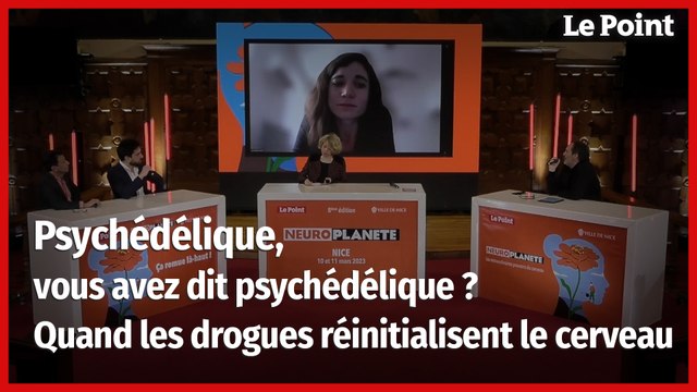 Psychédélique, vous avez dit psychédélique ? Quand les drogues réinitialisent le cerveau. Neuroplanète 2023