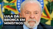 Lula dá bronca em ministros: 'Queremos proposta de governo'