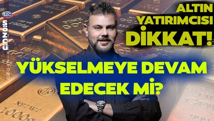 Her Yerin Aksine Türkiye'de... Murat Muratoğlu'ndan Flaş Altın Yorumu!