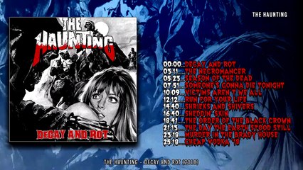 The Haunting - Decay And Rot