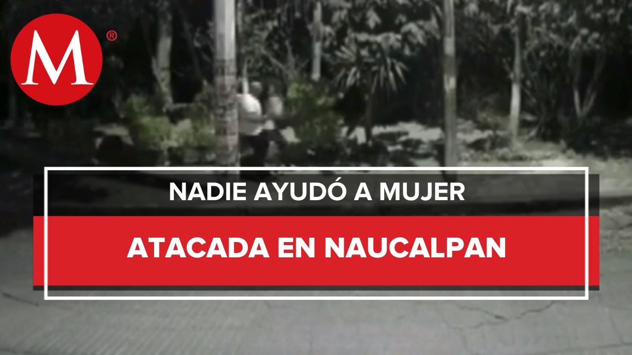 Joven a la que intentaron violar en Naucalpan no ha podido dormir ni comer bien, revela su mamá