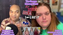 ExtremeSisters S2E8 Podcast Recap w Host George Mossey! The George Mossey show! Heather C #news P2