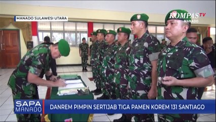 Danrem Pimpin Sertijab Tiga Pamen Korem 131 Santiago