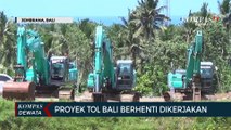 Proyek Tol Bali Berhenti Dikerjakan