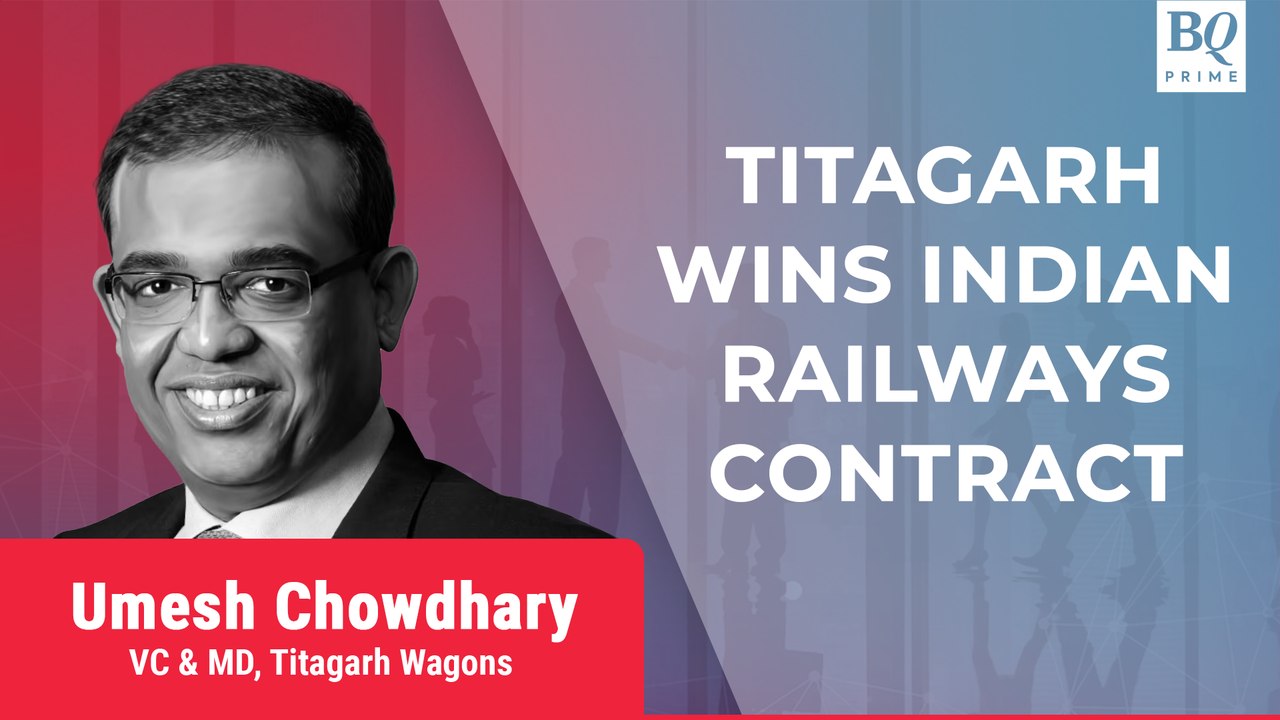 Titagarh Wagons Wins Railway Ministry's Contract To Supply Forged Wheels | BQ Prime