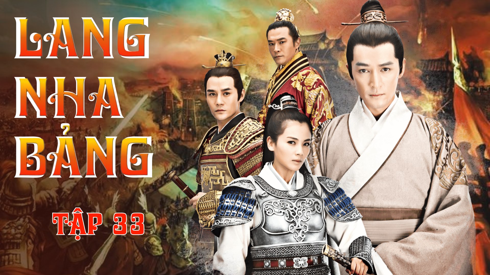 ⁣LANG NHA BẢNG | Tập 33 | Phim Bộ Trung Quốc Hay Nhất 2023